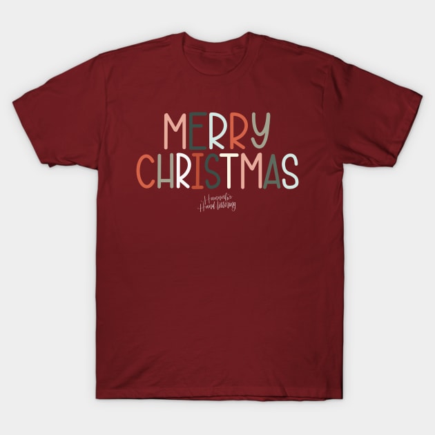 Merry Christmas! T-Shirt by Hannah’s Hand Lettering